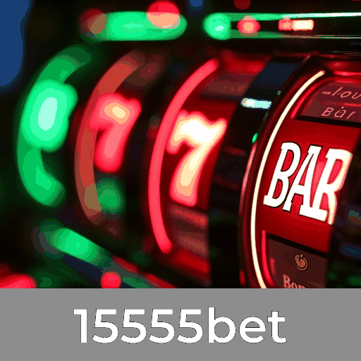 15555bet: O Melhor em Cassino e Apostas Online